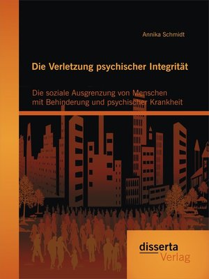 cover image of Die Verletzung psychischer Integrität